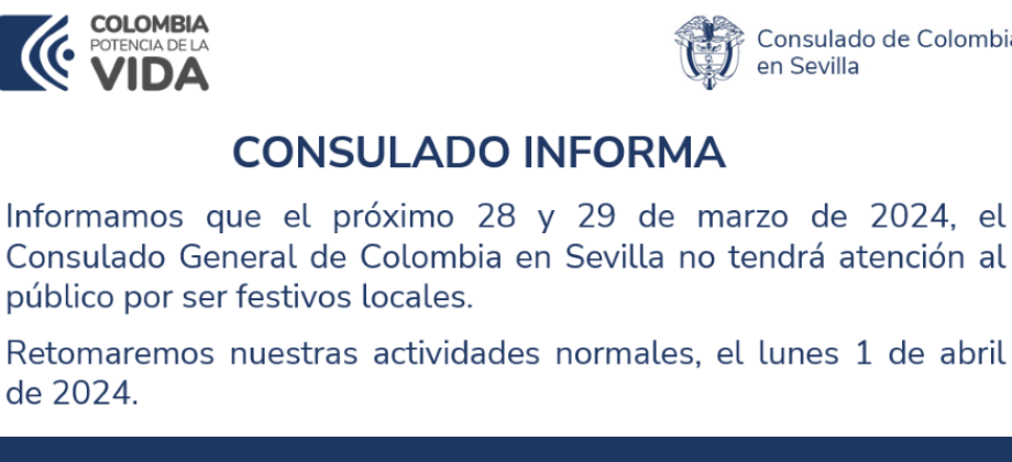 Consulado de Colombia en Sevilla informa que no tendrá atención al público el jueves 28 y viernes 29 de marzo de 202
