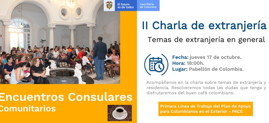 El Consulado en Sevilla invita a los colombianos a la segunda charla de extranjería el jueves 17 de octubre de 2019