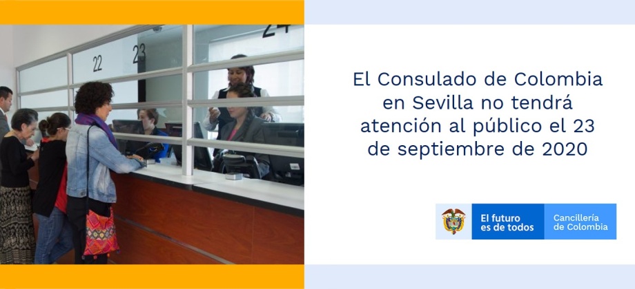 El Consulado de Colombia en Sevilla no tendrá atención al público el 23 de septiembre de 2020