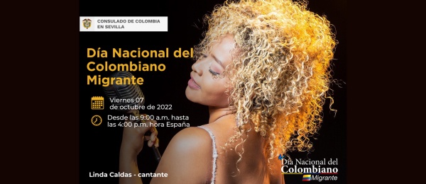 El Consulado de Colombia en Sevilla y Colombia Nos Une invitan a la celebración del Día del Colombiano Migrante, el 7 de octubre de 2022