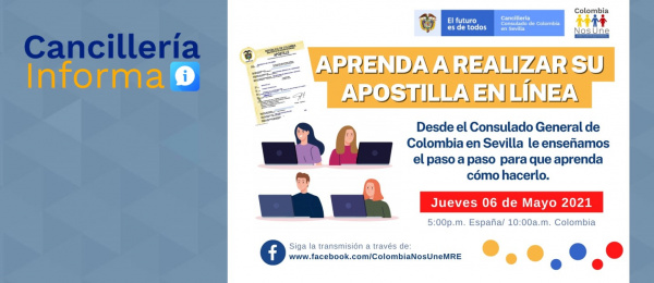 El Consulado de Colombia en Sevilla invita al Facebook live ‘Aprenda a realizar su Apostilla en Línea’