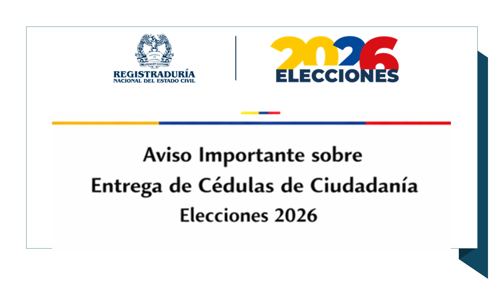 Aviso importante sobre entrega de cédulas de ciudadanía elecciones 2026