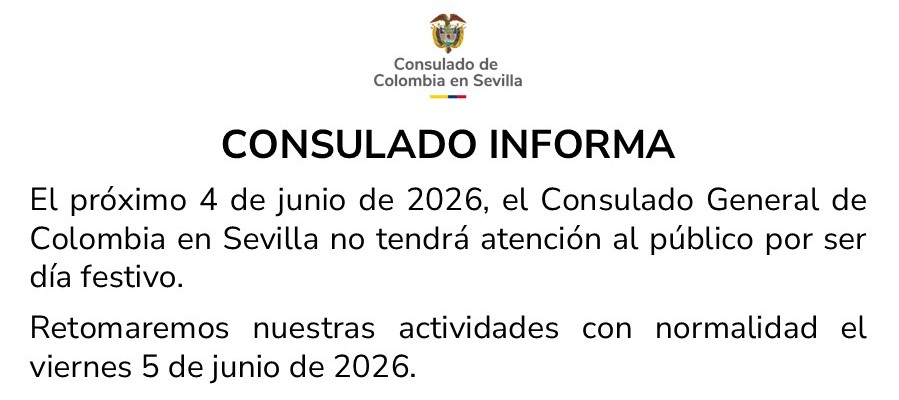 Consulado de Colombia en Sevilla no tendrá atención al público el 4 de junio de 2026