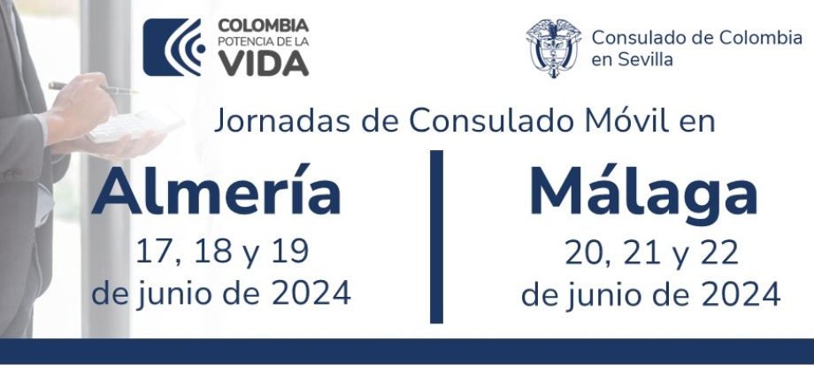 Jornadas de Consulado Móvil se realizarán en Almería y Málaga del 17 al 22 de junio de 2024