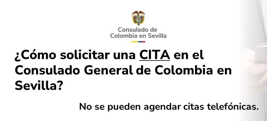 ¿Cómo solicitar una CITA en el Consulado General de Colombia en Sevilla?