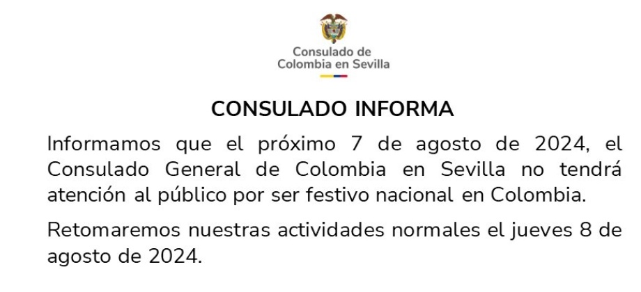 Consulado de Colombia en Sevilla informa que no tendrá atención al público el miércoles 7 de agosto de 2024