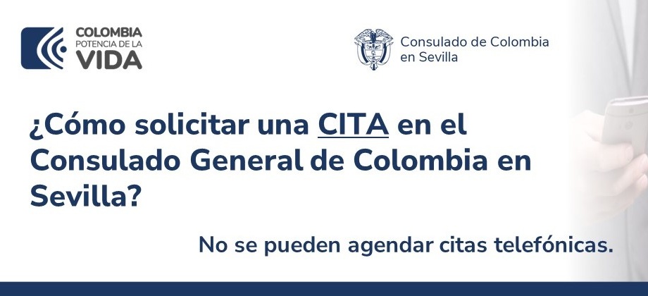 ¿Cómo solicitar una CITA en el Consulado General de Colombia en Sevilla?