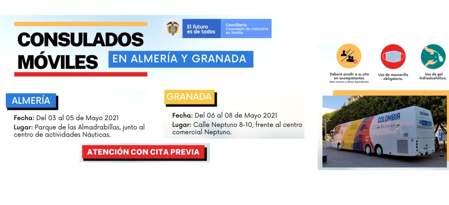 Consulado de Colombia en Sevilla estará con su Consulado Móvil en Almería, del 3 al 5 de mayo, y en Granada, del 6 al 8 de mayo de 2021