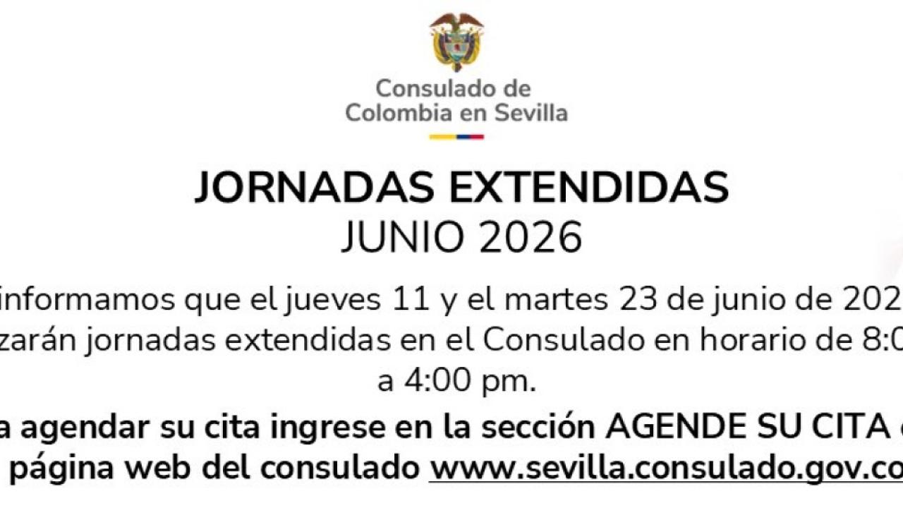 Consulado de Colombia en Sevilla realizará jornadas extendidas los días 11 y 23 de junio de 2026