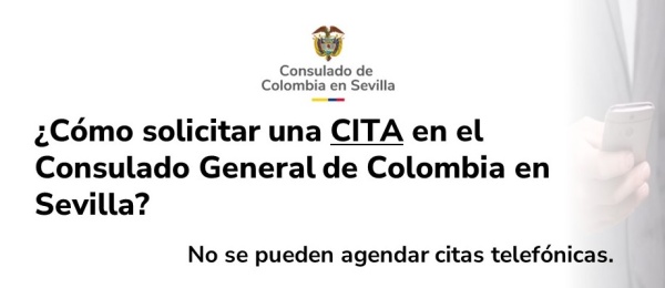 ¿Cómo solicitar una CITA en el Consulado General de Colombia en Sevilla?