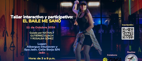 El baile me sanó, taller interactivo y participativo, en jaén y provincia