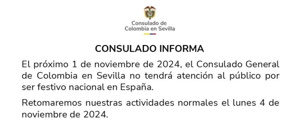 Banner que anuncia que el Consulado de Colombia en Sevilla informa que no tendrá atención al público el viernes 1 de noviembre de 2024