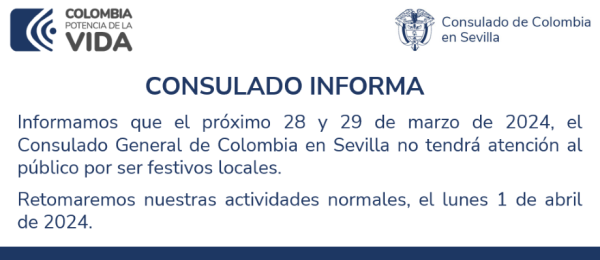 Consulado de Colombia en Sevilla informa que no tendrá atención al público el jueves 28 y viernes 29 de marzo de 202