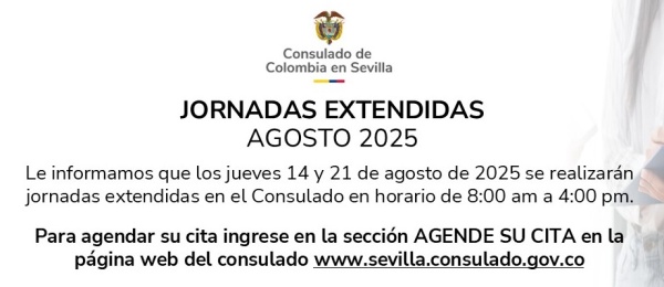 Consulado de Colombia en Sevilla realizará jornadas extendidas los días 14 y 21 de agosto de 2025