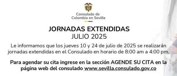 Consulado de Colombia en Sevilla realizará jornadas extendidas los días 10 y 24 de julio de 2025