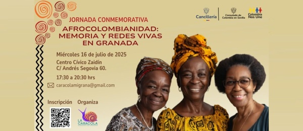 Jornada Afrocolombianidad: Memoria y Redes Vivas en Granada se realizará este miércoles 16 de julio de 2025