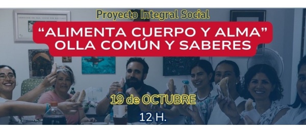 Proyecto Integral Social Alimenta Cuerpo y Alma, Olla Común y Saberes