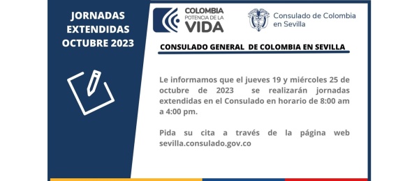 Jornadas extendidas del mes de octubre de 2023 en el Consulado de Colombia en Sevilla