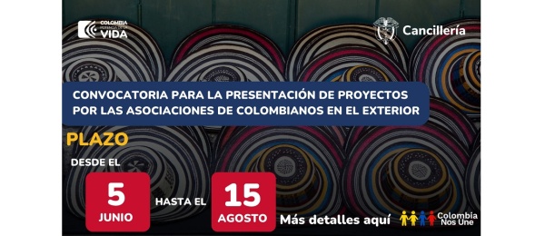 Inicia la convocatoria para la presentación de proyectos por asociaciones de colombianos en el exterior