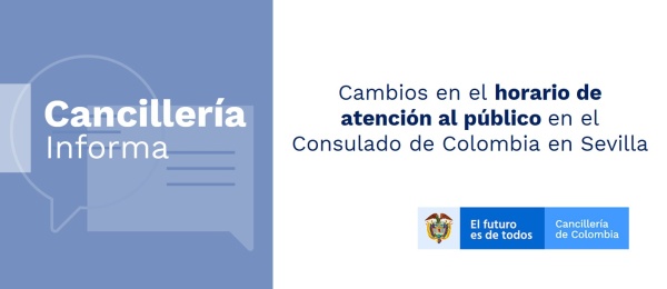 Cambios en el horario de atención al público en el Consulado de Colombia en Sevilla