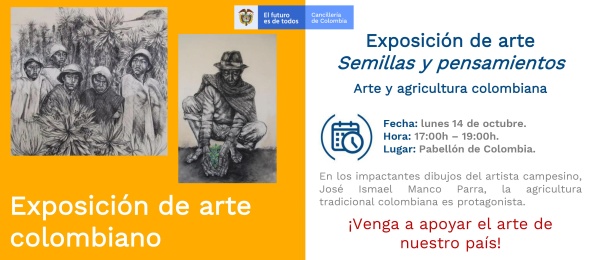 El Consulado en Sevilla invita a la exposición 'Semillas y pensamientos: Arte y agricultura colombiana, el lunes 14 de octubre de 2019