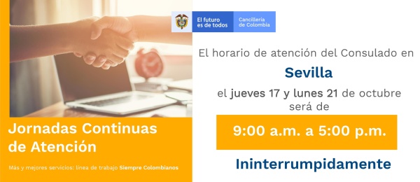 Horario de atención en el Consulado de Colombia en Sevilla será de 9:00 a.m. a 5:00 p.m. jueves 17 y lunes 21 de octubre de 2019