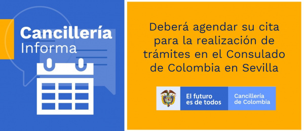 El Consulado de Colombia en Sevilla informa que debe agendar su cita para la realización de trámites consulares