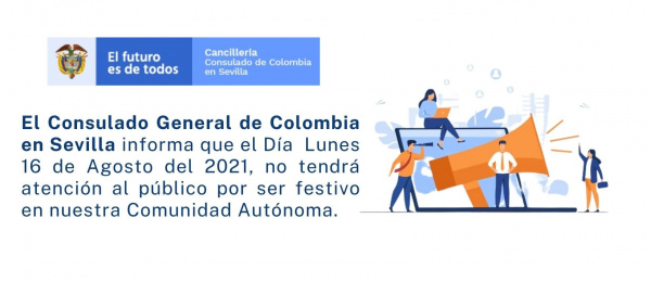 El Consulado de Colombia en Sevilla no tendrá atención al público el 16 de agosto de 2021